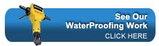 See our waterproofing work.